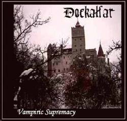Dockalfar : Vampiric Supremacy